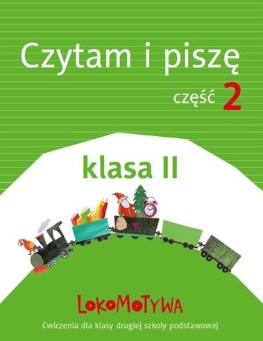 Βιβλίο Lokomotywa 2 czytam i piszę podręcznik z ćwiczeniami część 2 Praca Zbiorowa