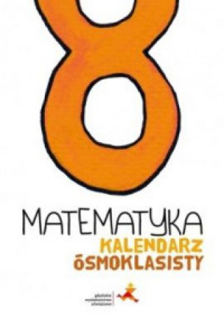 Book Matematyka kalendarz ósmoklasisty Małgorzata Dobrowolska