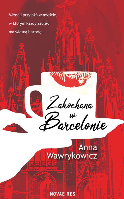 Kniha Zakochana w Barcelonie Anna Wawrykowicz