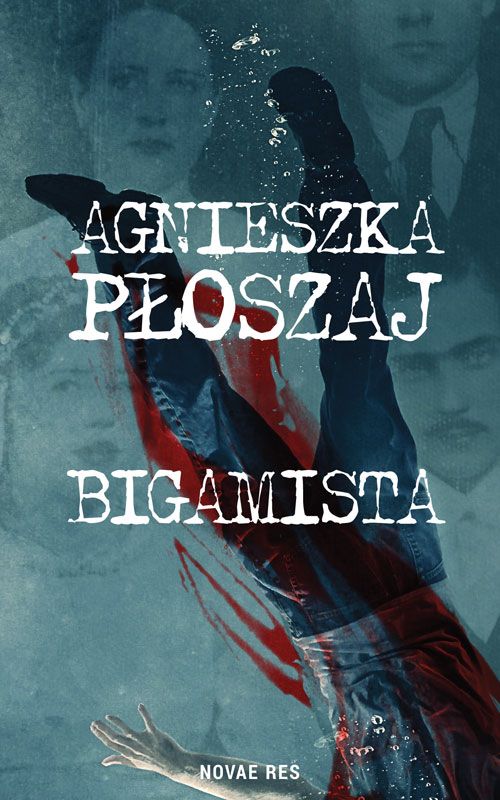 Kniha Bigamista Agnieszka Płoszaj