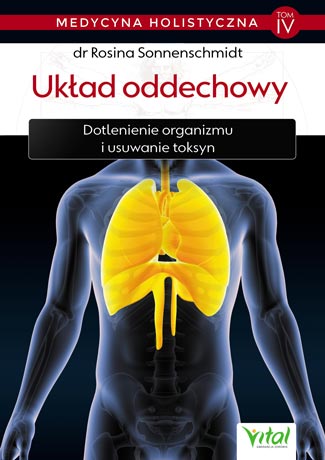 Kniha Układ oddechowy medycyna holistyczna Tom 4 Rosina Sonnenschmidt