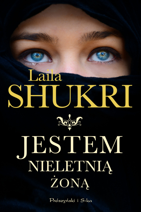 Kniha Jestem nieletnią żoną Laila Shukri