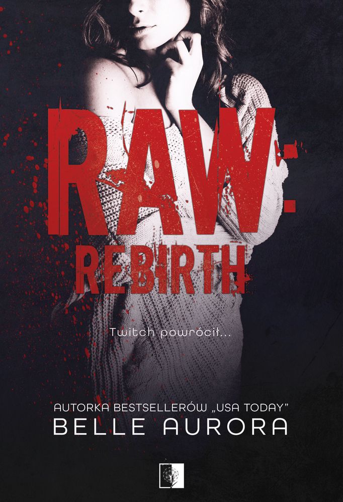 Kniha Raw rebirth. Raw family. Tom 3 Belle Aurora