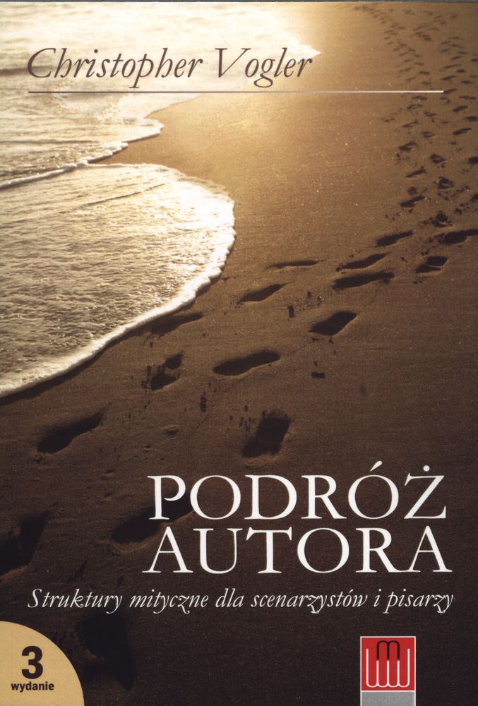 Buch Podróż autora. Struktury mityczne dla scenarzystów i pisarzy wyd. 7 Christopher Vogler