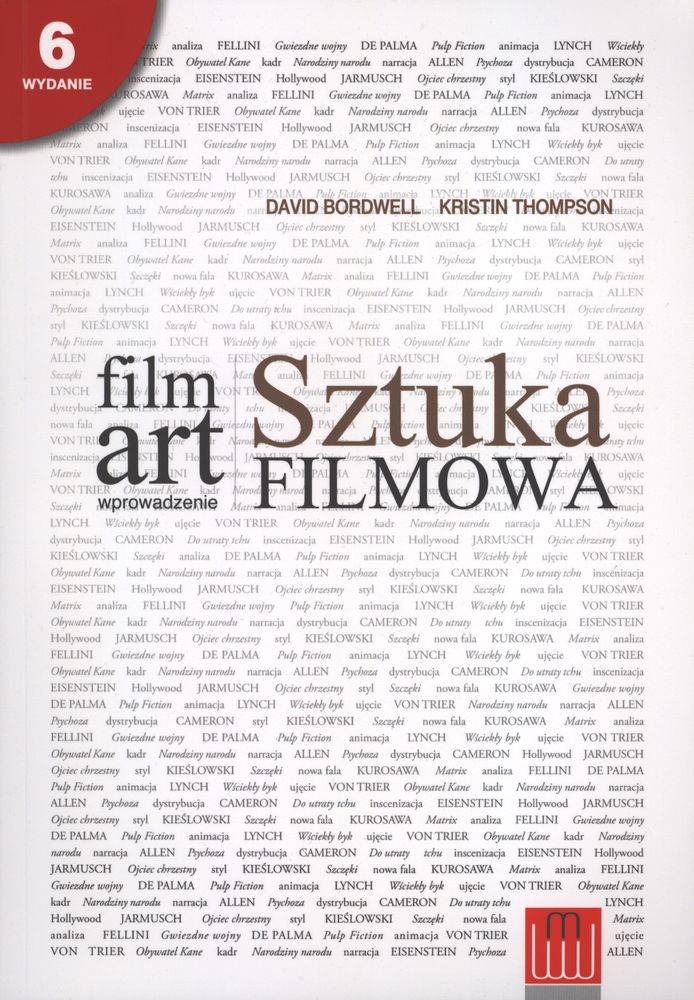 Kniha Film art. Sztuka filmowa. Wprowadzenie wyd. 6 David Bordwell