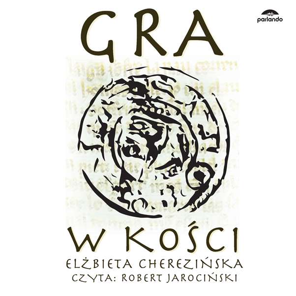 Book CD MP3 Gra w kości Elżbieta Cherezińska