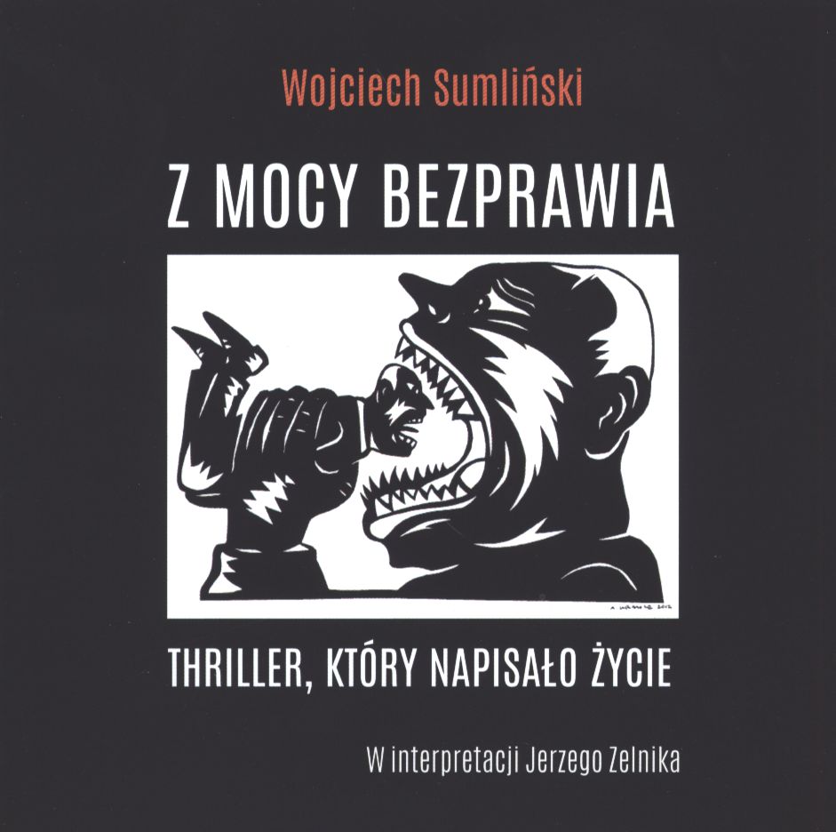 Kniha CD MP3 Z mocy bezprawia Wojciech Sumliński