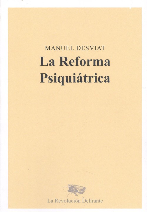 Audio LA REFORMA PSIQUIÁTRICA MANUEL DESVIAT