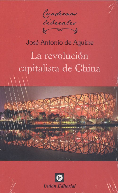 Книга La revolución capitalista de China JOSE ANTONIO DE AGUIRRE