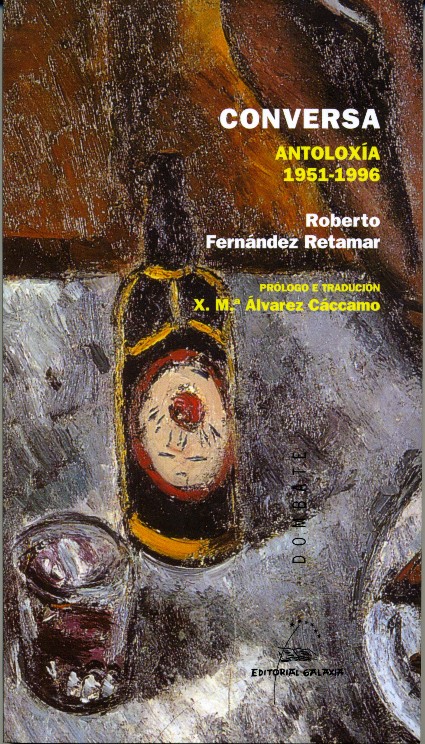 Kniha Conversa. Antoloxía 1951-1996 ROBERTO FERNANDEZ RETAMAR