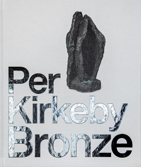 Książka Per Kirkeby: Bronze 