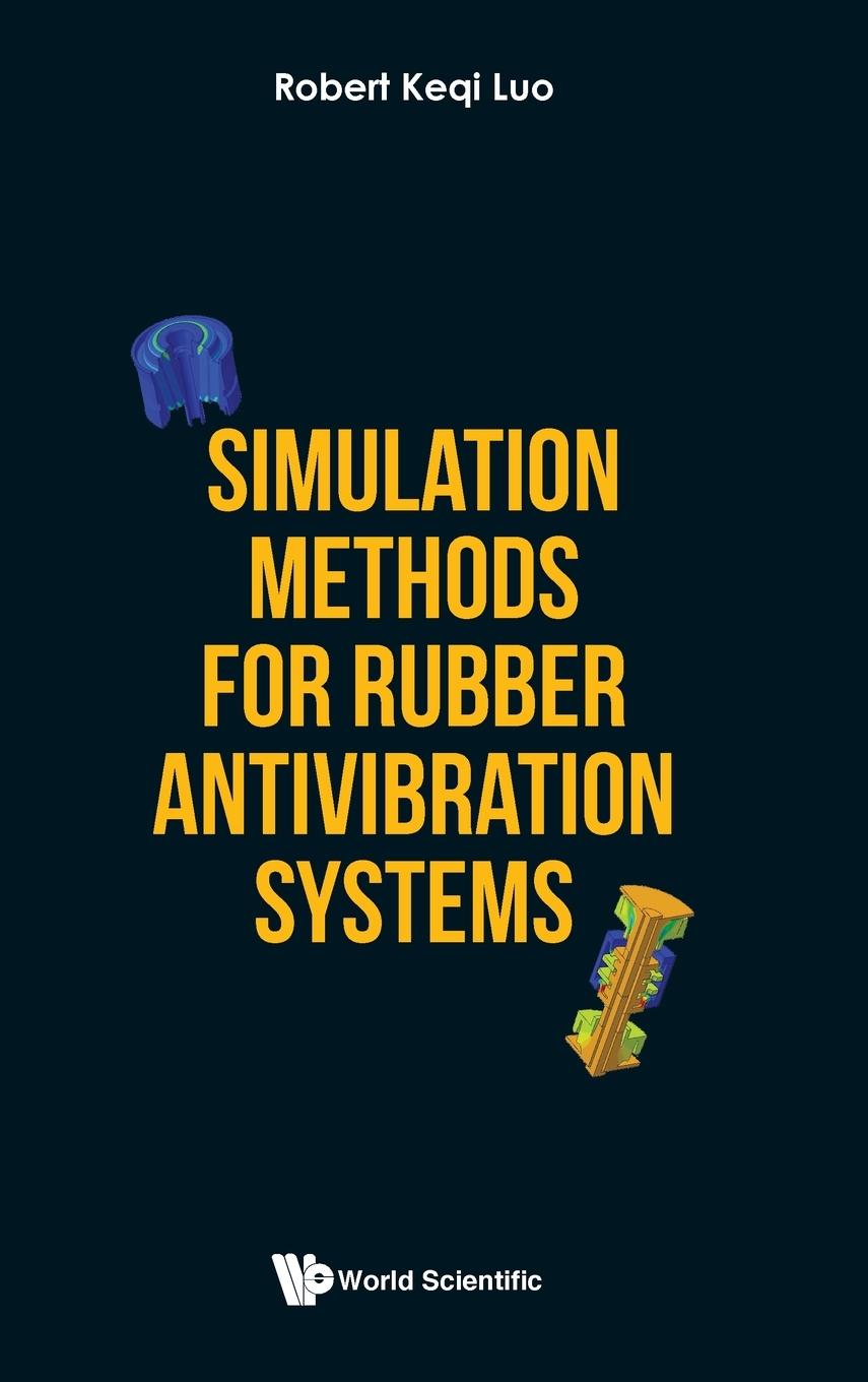 Buch Simulation Methods For Rubber Antivibration Systems Robert Keqi Luo