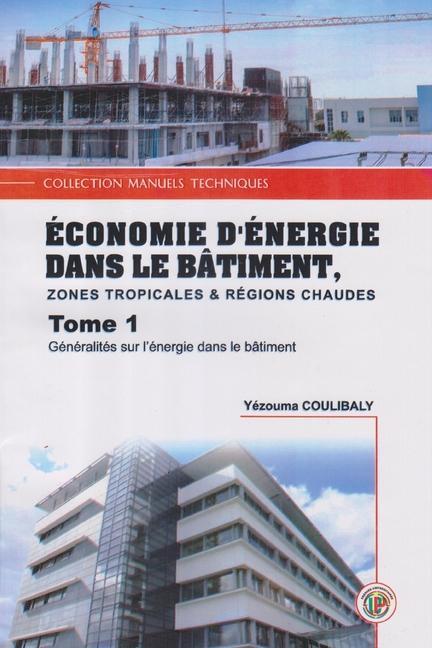 Carte Economies d'Energie Dans Le Bâtiment Zones Tropicales & Chaudes Editions Sud Sciences Et Technologies