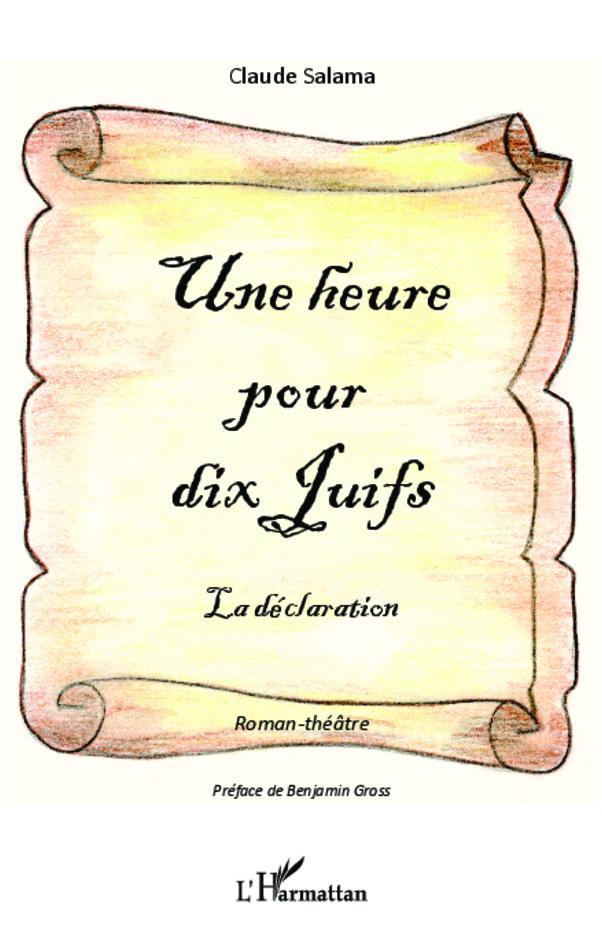 Livre Une heure pour dix juifs La déclaration Salama