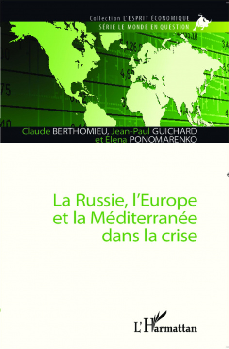 Kniha La Russie, l'Europe et la Méditerranée dans la crise Elena Ponomarenko