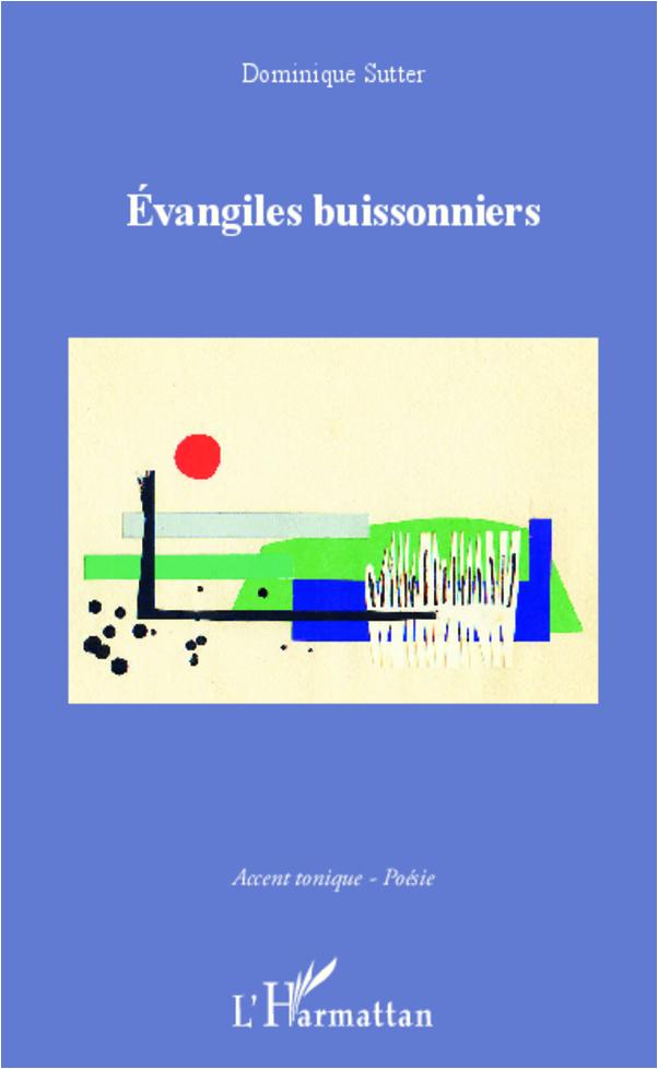 Book Evangiles buissonniers Sutter