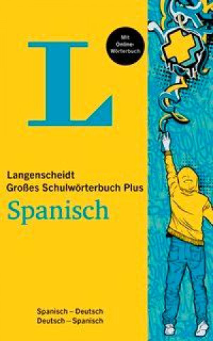 Книга Langenscheidt Großes Schulwörterbuch Plus Spanisch 