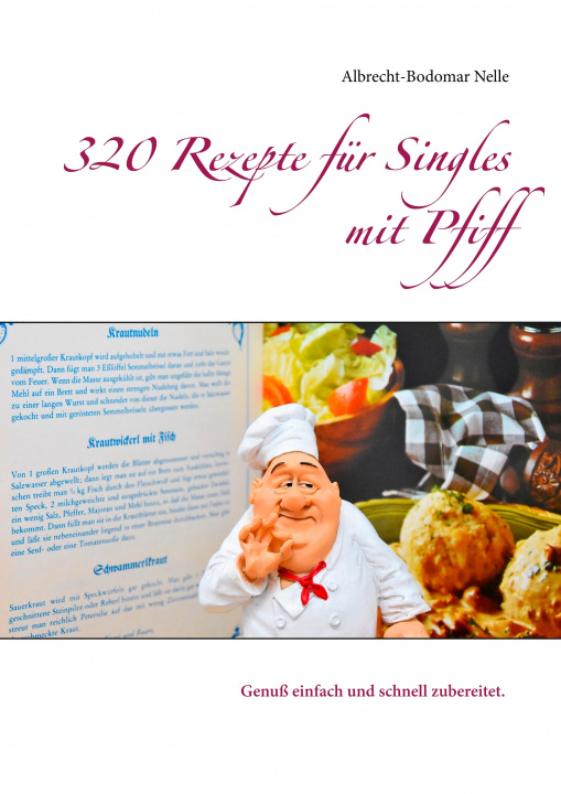Carte 320 Rezepte fur Singles mit Pfiff 