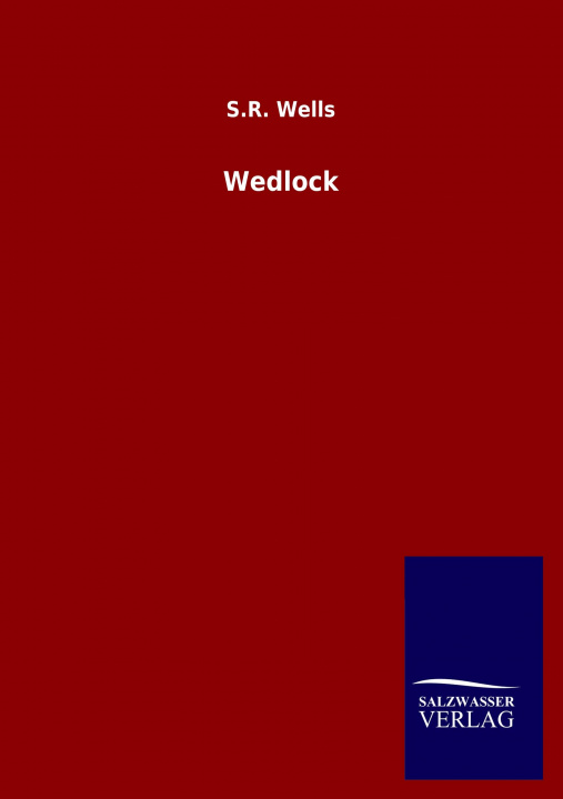 Book Wedlock S. R. Wells