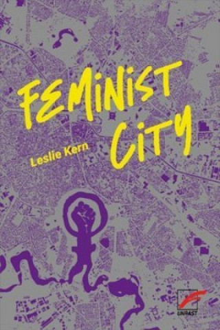 Kniha Feminist City 