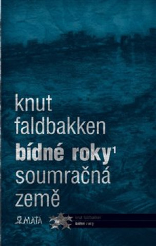 Книга Bídné roky I Knut Fandbakken