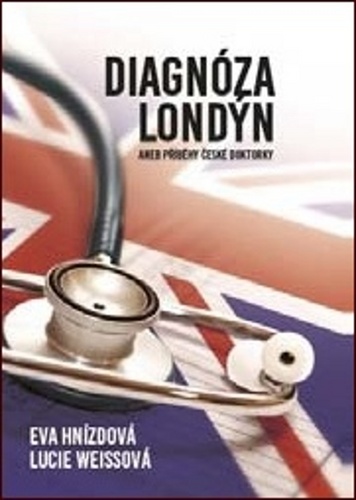 Knjiga Diagnóza Londýn Lucie Weissová