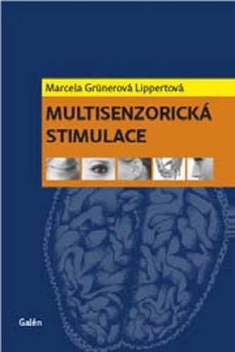 Carte Multisenzorická stimulace Grünerová Lippertová Marcela