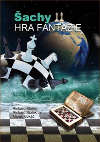 Book Šachy - Hra fantazie Richard ml. Biolek
