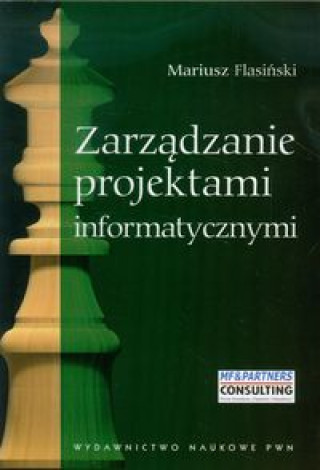 Kniha Zarządzanie projektami informatycznymi Flasiński Mariusz