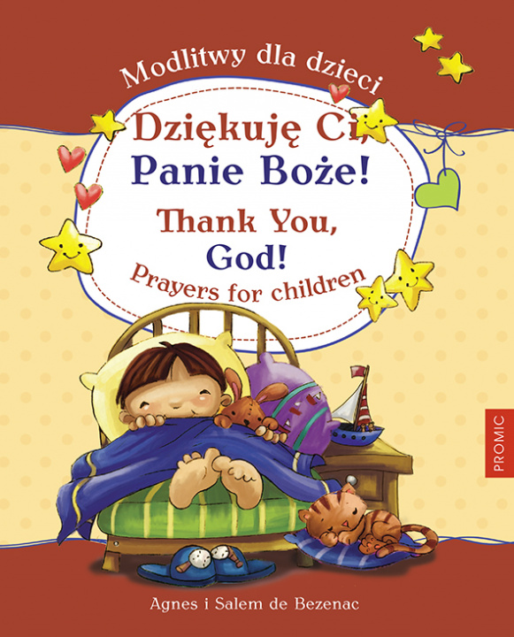 Kniha Dziękuję Ci, Panie Boże! Modlitwy dla dzieci Agnes De Bezenac
