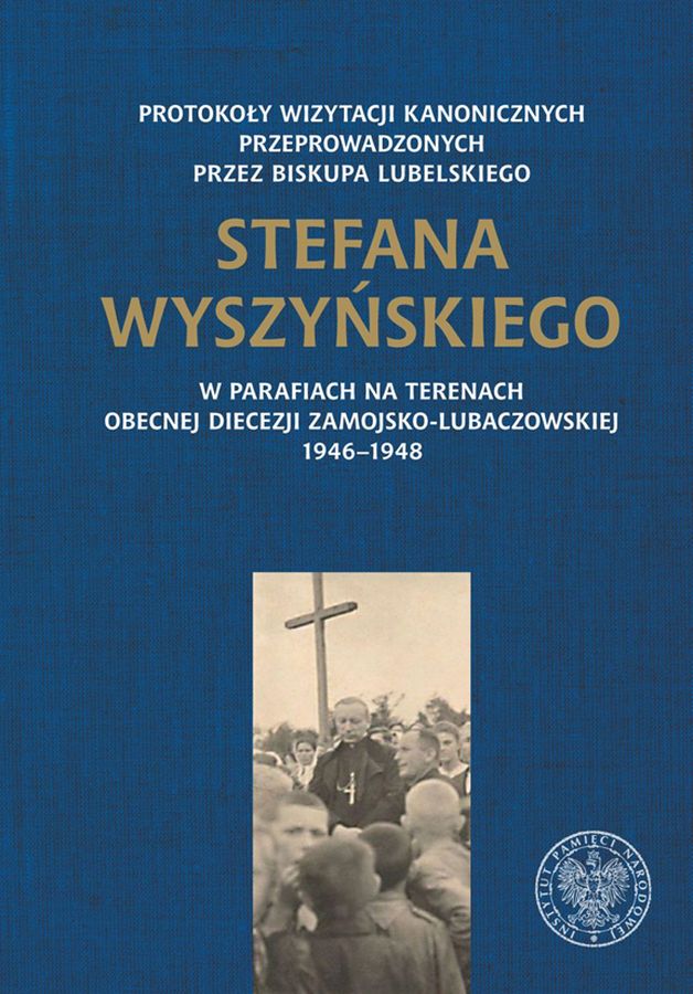 Buch Protokoły wizytacji kanonicznych przeprowadzonych przez biskupa lubelskiego Stefana Wyszyńskiego 