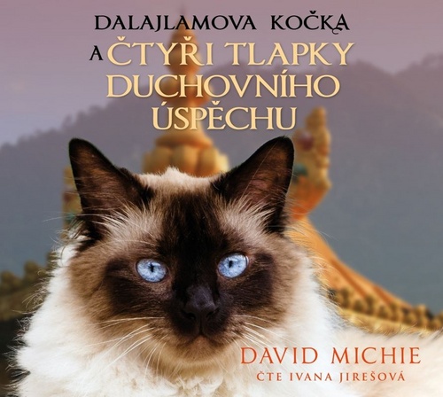 Audio Dalajlamova kočka a čtyři tlapky duchovního úspěchu David Michie