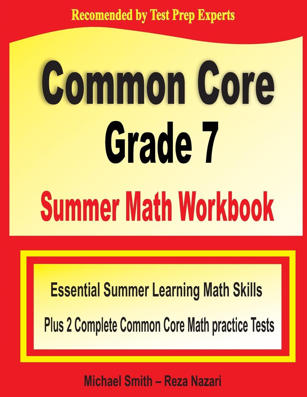 Carte Common Core Grade 7 Summer Math Workbook Reza Nazari