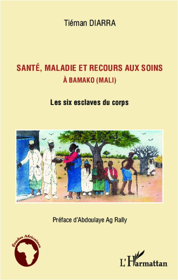 Książka Santé, maladie et recours aux soins ? Bamako (Mali) 