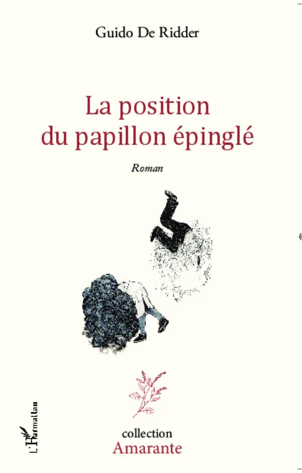 Boek La position du papillon épinglé De Ridder