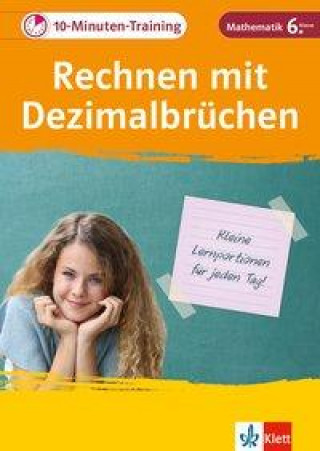 Książka Klett 10-Minuten-Training Mathematik Rechnen mit Dezimalbrüchen 6. Klasse 