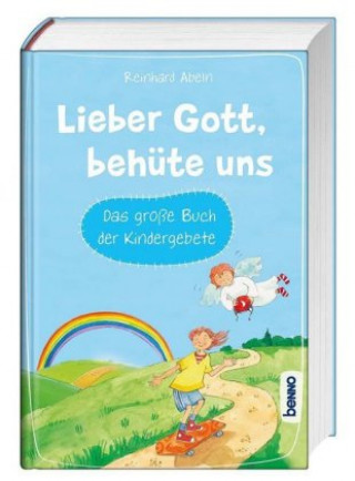 Knjiga Lieber Gott, behüte uns Reinhard Abeln