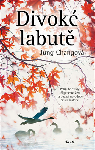 Book Divoké labutě Jung Chang