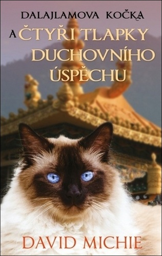 Book Dalajlamova kočka a čtyři tlapky duchovního úspěchu David Michie