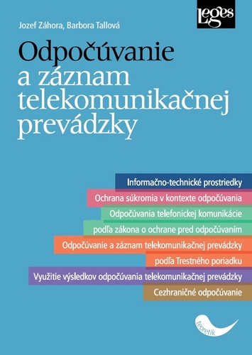 Book Odpočúvanie a záznam telekomunikačnej prevádzky Barbora Tallová