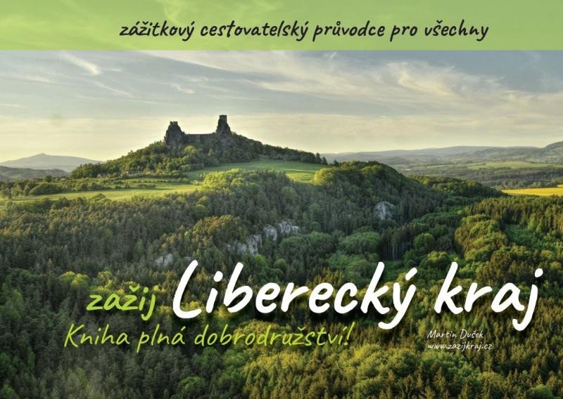 Kniha Zažij Liberecký kraj Martin Dušek