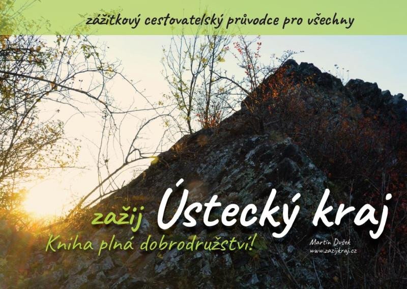 Książka Zažij Ústecký kraj Martin Dušek