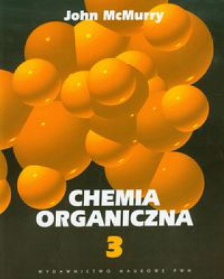 Книга Chemia organiczna część 3 McMurry John