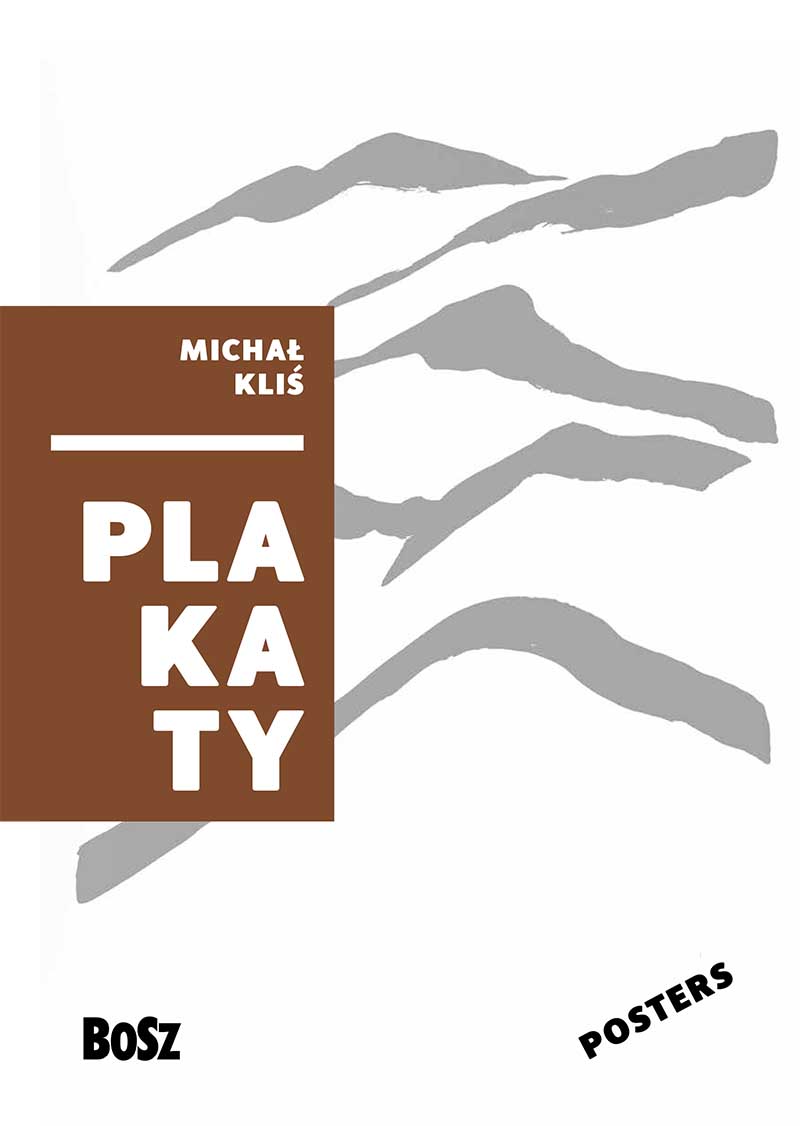 Könyv Michał Kliś. Plakaty Opracowanie zbiorowe