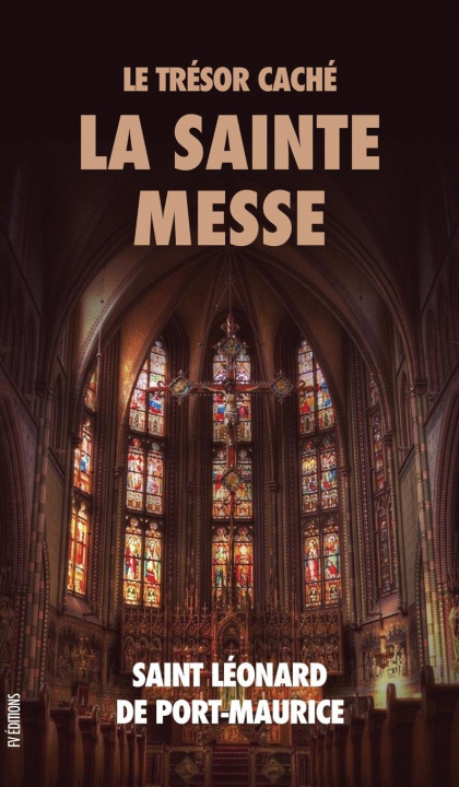 Livro Le Trésor Caché Saint Léonard de Port-Maurice