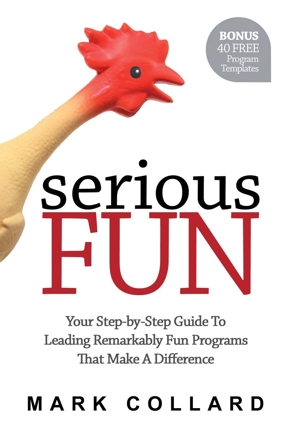 Book Serious Fun Mark Collard