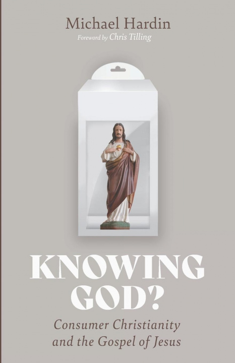 Buch Knowing God? Michael Hardin
