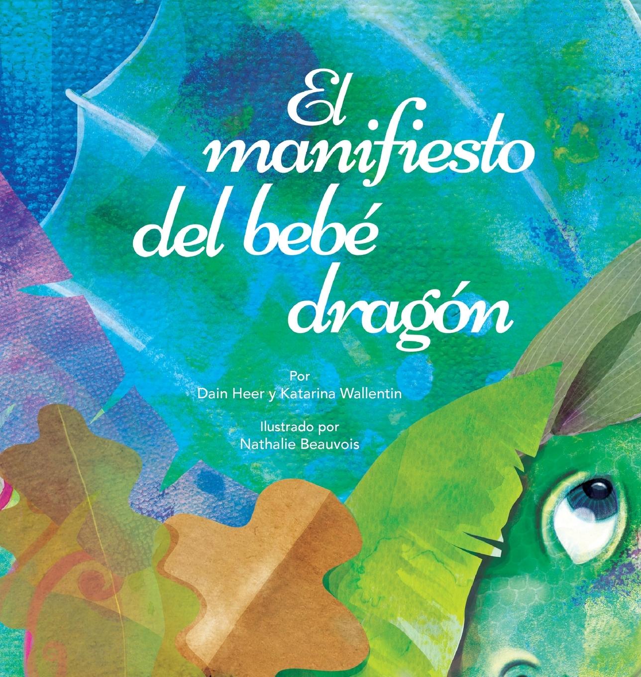Kniha manifiesto del bebe dragon (Spanish) Katarina Wallentin