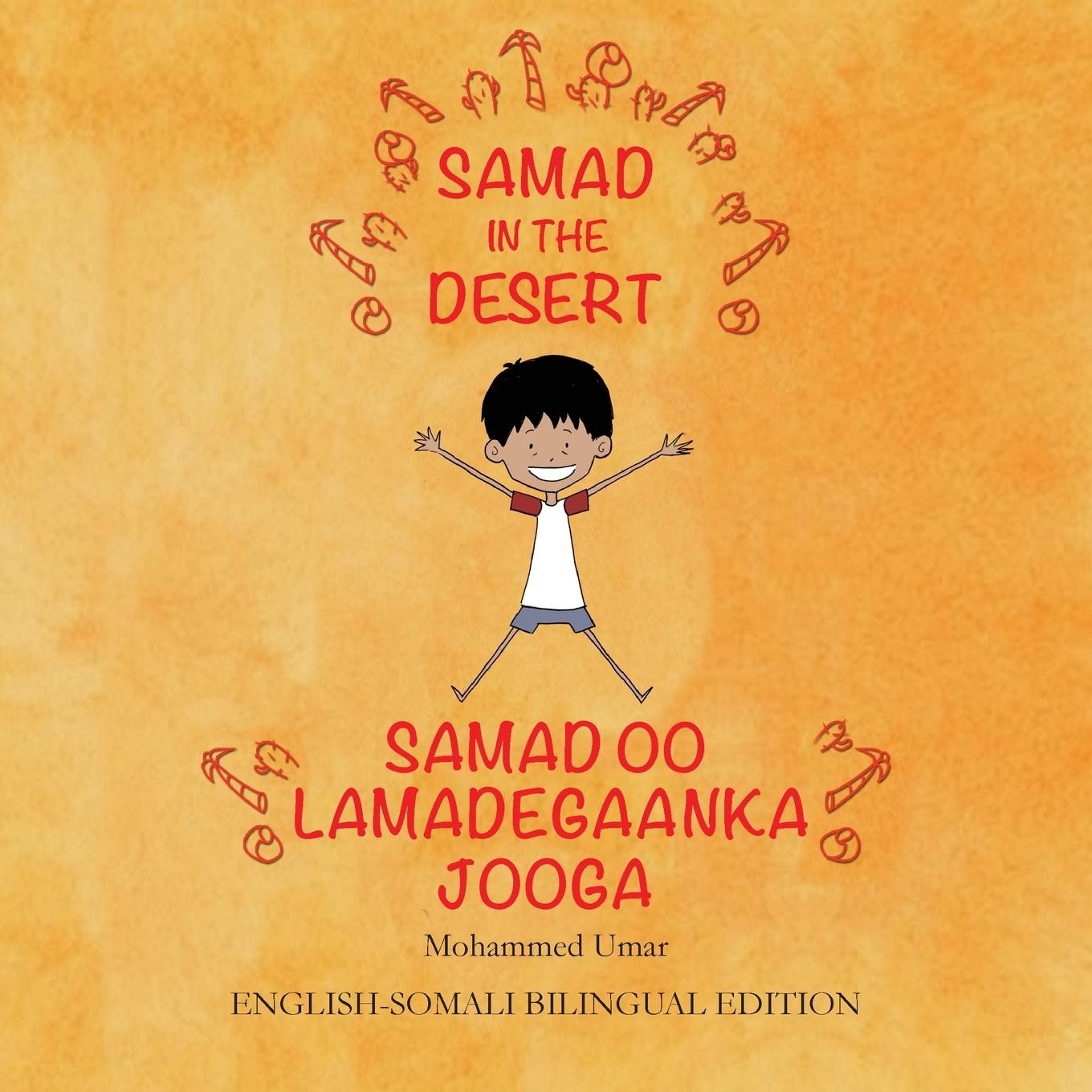 Kniha Samad in the Desert: English - Somali Bilingual Edition 