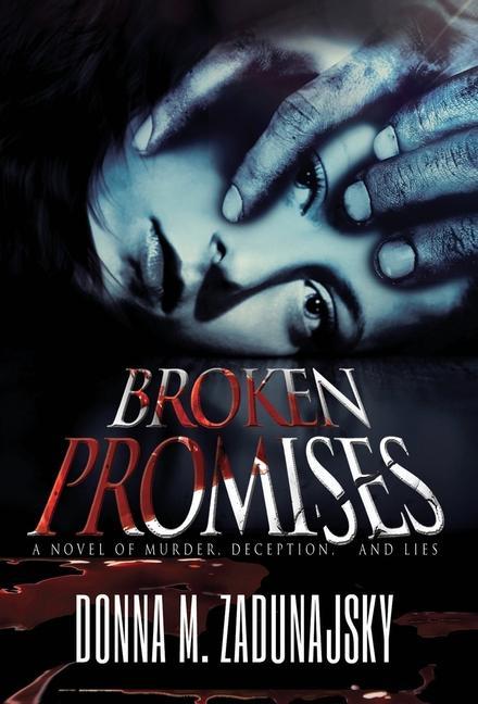 Buch Broken Promises Donna M. Zadunajsky